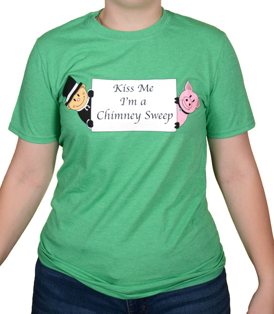 Kiss Me I'm a Chimney Sweep T-Shirt